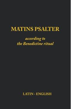 Matins Psalter: According to the Benedictine Ritual - Monks Of Clear Creek
