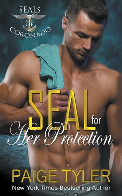 SEAL for Her Protection - Paige Tyler