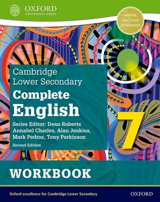 Cambridge Lower Secondary Complete English 7 Workbook (Second Edition) - Mark Pedroz