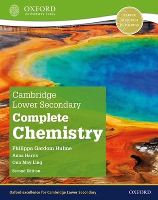 Cambridge Lower Secondary Complete Chemistry Student Book 2nd Edition Set - Gardom Hulme