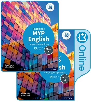 Ib Myp English Language Acquisition Proficient Print and: Enhanced Online Course Book 2020 Set - Morley Gafan