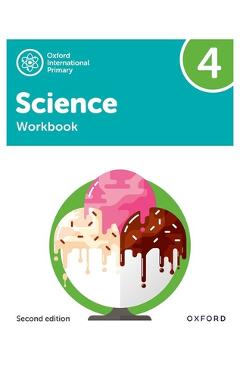 Poza produsului Oxford International Primary Science Second Edition Workbook 4 - Deborah Roberts