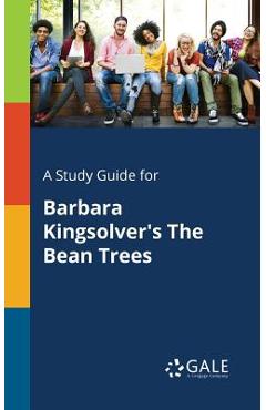Poza produsului A Study Guide for Barbara Kingsolver's The Bean Trees - Cengage Learning Gale