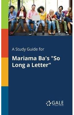 Coperta cărții 'A Study Guide for Mariama Ba's So Long a Letter - Cengage Learning Gale'