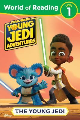 Star Wars: Young Jedi Adventures: World of Reading: The Young Jedi - Emeli Juhlin