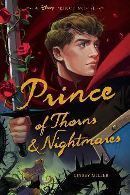 Prince of Thorns & Nightmares - Linsey Miller