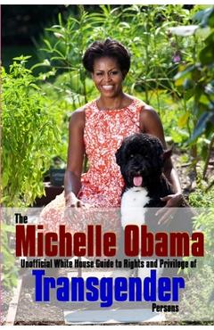 Poza produsului The Michelle Obama Transgender Guide - Richard Saunders