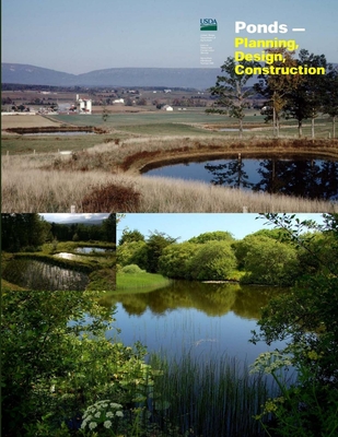 Ponds - Planning, Design, Construction (Agriculture Handbook 590) - United States Department Of Agriculture