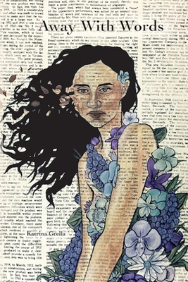 Coperta cărții 'Away With Words - Katrina Grella'