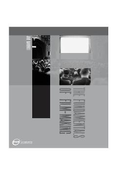 Poza produsului The Fundamentals of Film Making - Jane Barnwell
