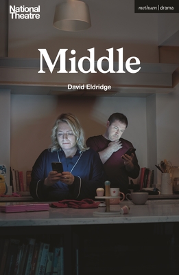 Middle - David Eldridge