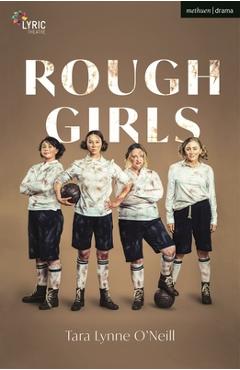 Coperta cărții 'Rough Girls - Tara Lynne O'neil'