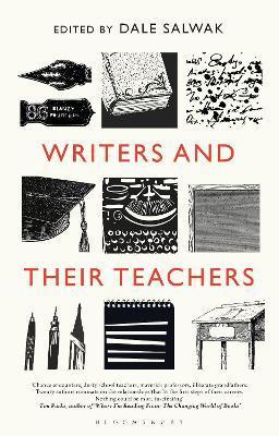 Writers and Their Teachers - Dale Salwak