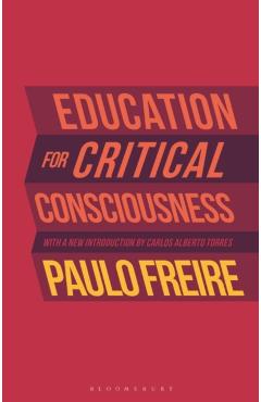 Education for Critical Consciousness - Paulo Freire