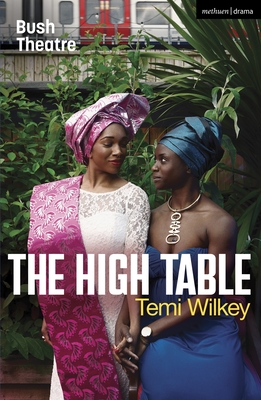 The High Table - Temi Wilkey