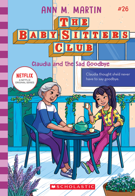 Claudia and the Sad Good-Bye (the Baby-Sitters Club #26) - Ann M. Martin