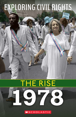 1978 (Exploring Civil Rights: The Rise) - Nel Yomtov