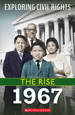 1967 (Exploring Civil Rights: The Rise) - Jay Leslie