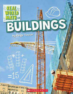 Building (Real World Math) - Paige Towler