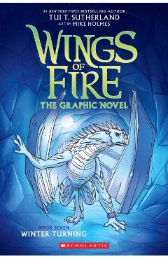 Winter Turning: A Graphic Novel (Wings of Fire Graphic Novel #7) - Tui T. Sutherland