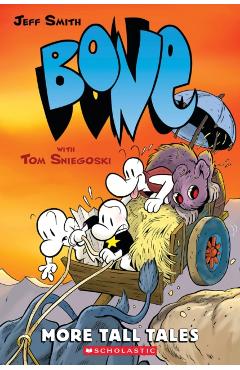 More Tall Tales: A Graphic Novel (Bone Companion) - Jeff Smith