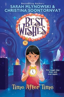 Time After Time (Best Wishes #3) - Sarah Mlynowski