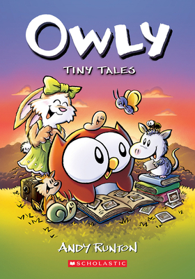Tiny Tales: A Graphic Novel (Owly #5) - Andy Runton