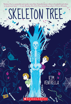 Skeleton Tree - Kim Ventrella