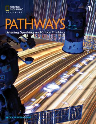 Pathways: Listening, Speaking, and Critical Thinking 1 - Rebecca Tarver Chase