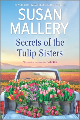 Secrets of the Tulip Sisters - Susan Mallery