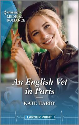 An English Vet in Paris - Kate Hardy