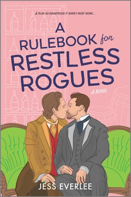 A Rulebook for Restless Rogues - Jess Everlee