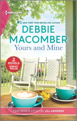 Yours and Mine and Hers for the Summer - Debbie Macomber