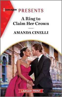 A Ring to Claim Her Crown - Amanda Cinelli