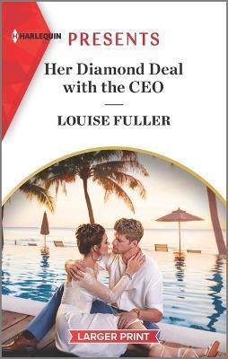 Her Diamond Deal with the CEO - Louise Fuller