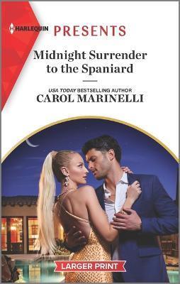 Midnight Surrender to the Spaniard - Carol Marinelli