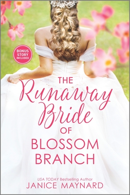 The Runaway Bride of Blossom Branch - Janice Maynard