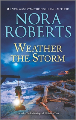 Weather the Storm - Nora Roberts