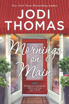 Mornings on Main: A Clean & Wholesome Romance - Jodi Thomas