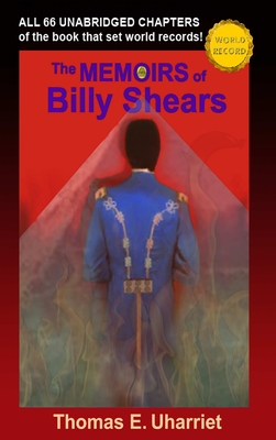 The Memoirs of Billy Shears - Thomas E. Uharriet