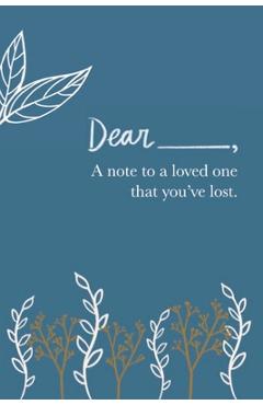 Coperta cărții 'A Note to a Loved One You've Lost: Grief Journal - Gabrielle Diakon'