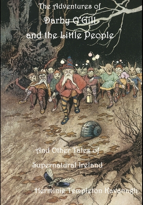 The Adventures of Darby O'Gill and the Little People - Herminie Templeton Kavanagh