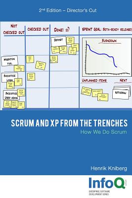 Scrum and XP from the Trenches - 2nd Edition - Henrik Kniberg
