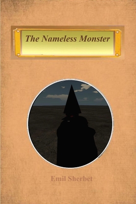 The Nameless Monster - Emil Sherbet