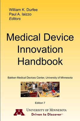 Medical Device Innovation Handbook - William Durfee
