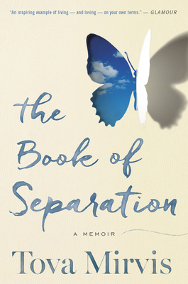 The Book of Separation: A Memoir - Tova Mirvis