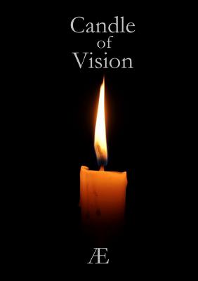 The Candle of Vision - Æ.