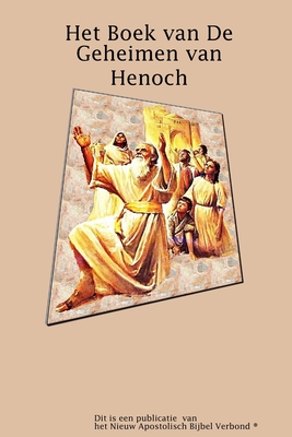 Het Boek van De Geheimen van Henoch - Apostel Arne Horn