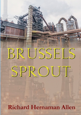 Brussels Sprout - Richard Hernaman Allen