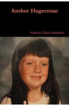 Poza produsului Amber Hagerman - Pamela Lillian Valemont